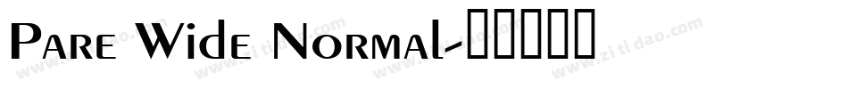 Pare Wide Normal字体转换